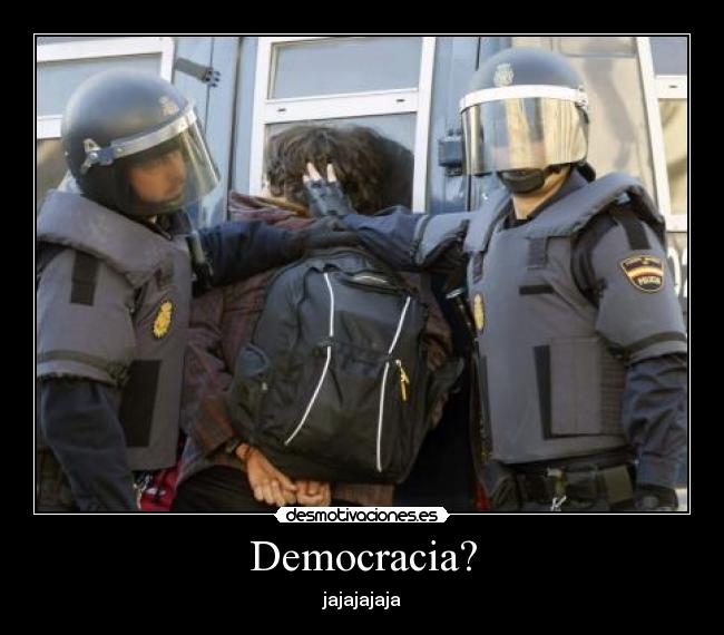 Democracia? - jajajajaja