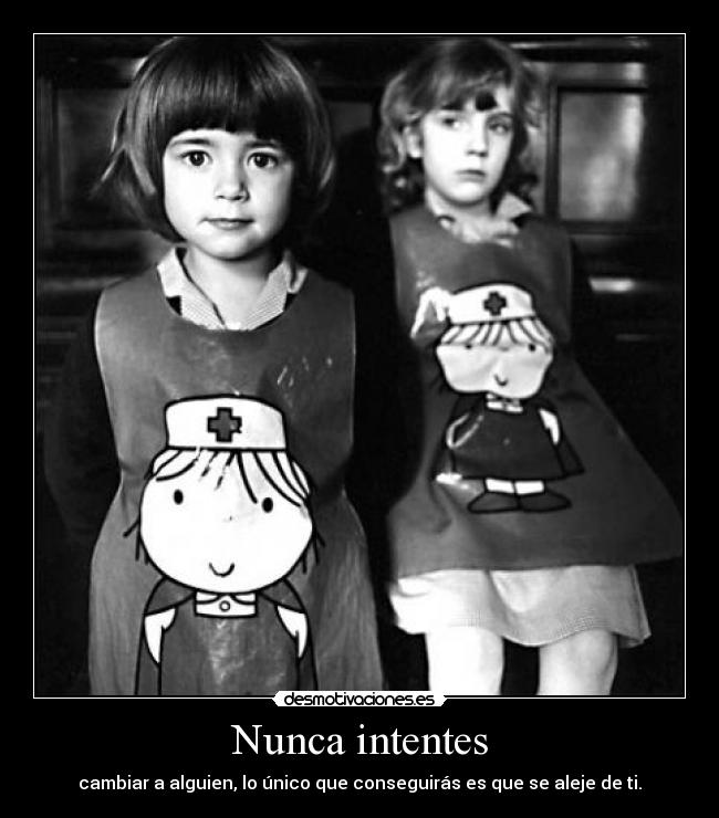 Nunca intentes - 