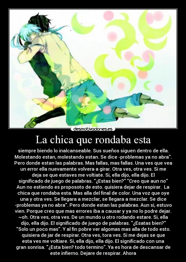 La chica que rondaba esta - 