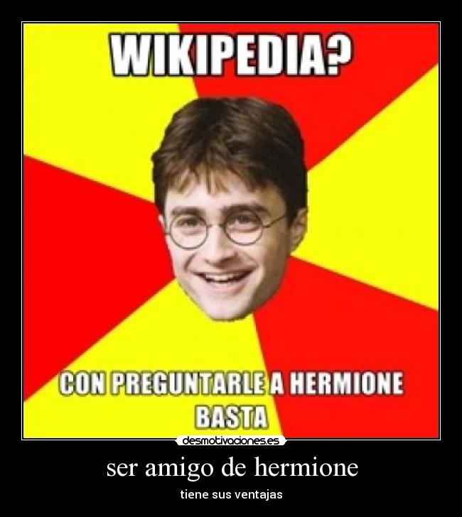 ser amigo de hermione - 