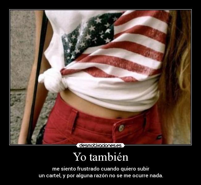 Yo también -