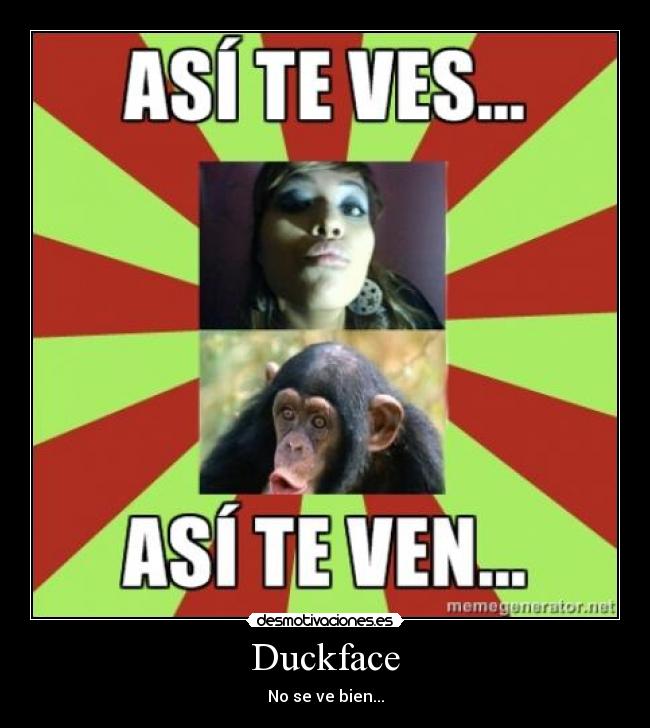 Duckface -