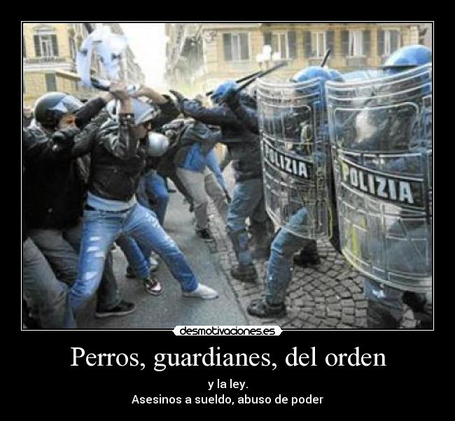 Perros, guardianes, del orden - 