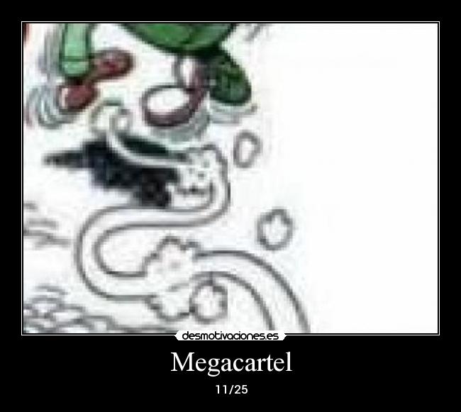 Megacartel - 11/25