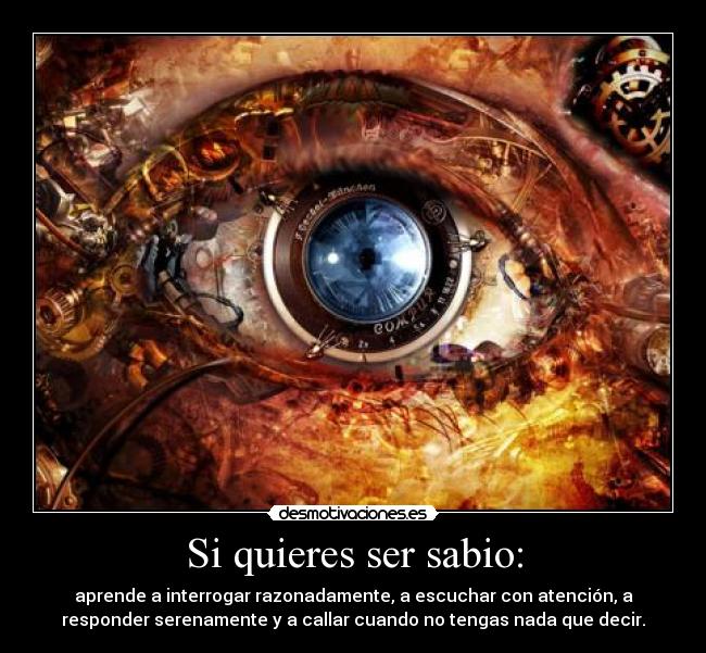 Si quieres ser sabio: - 