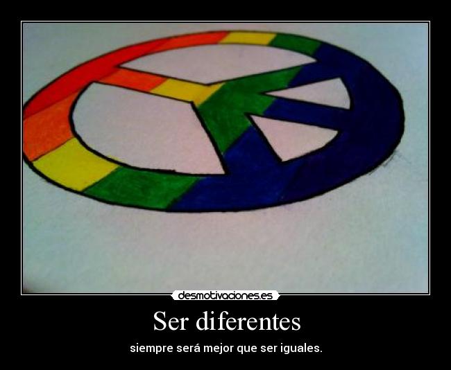 Ser diferentes -