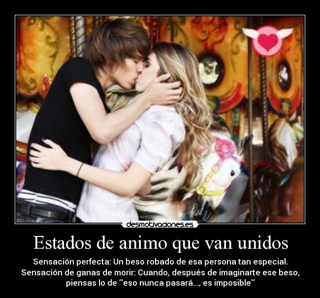 Estados de animo que van unidos -