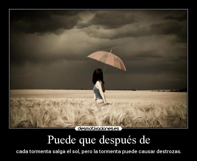 Puede que después de -