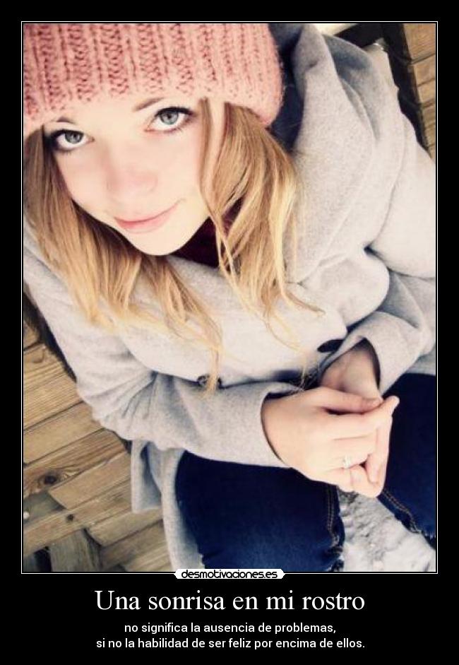 Una sonrisa en mi rostro -