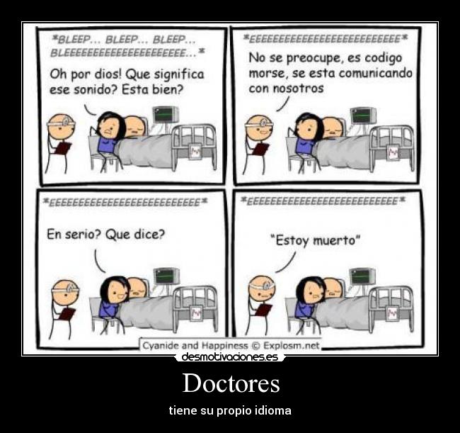 Doctores - tiene su propio idioma