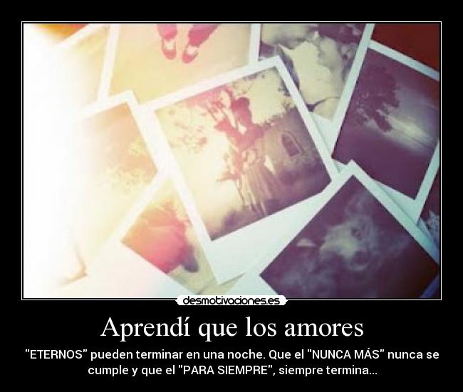 Aprendí que los amores -