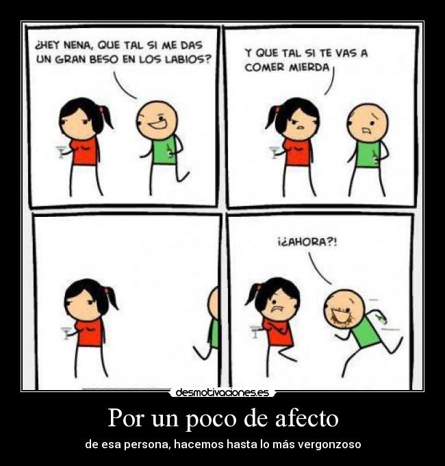 Por un poco de afecto -