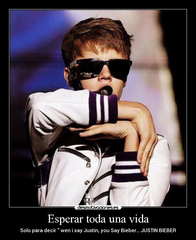 Esperar toda una vida - 