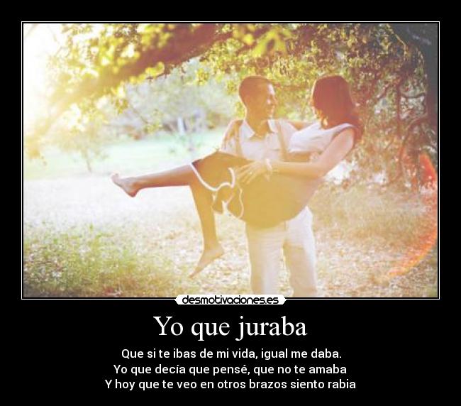 Yo que juraba - 