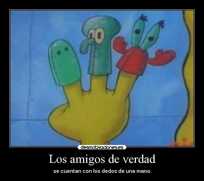 carteles amigos edwardpez desmotivaciones