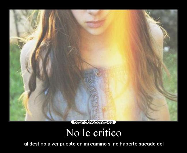 No le critico - 