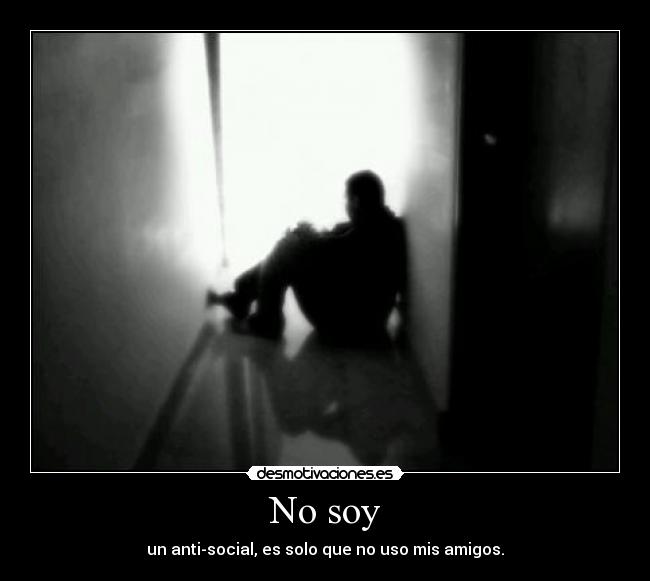 No soy -