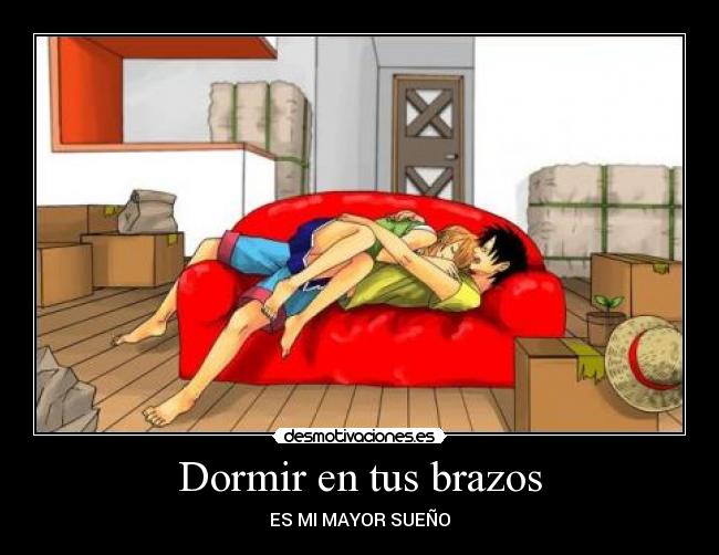Dormir en tus brazos -