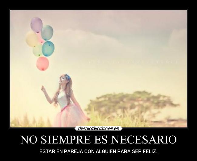 NO SIEMPRE ES NECESARIO -