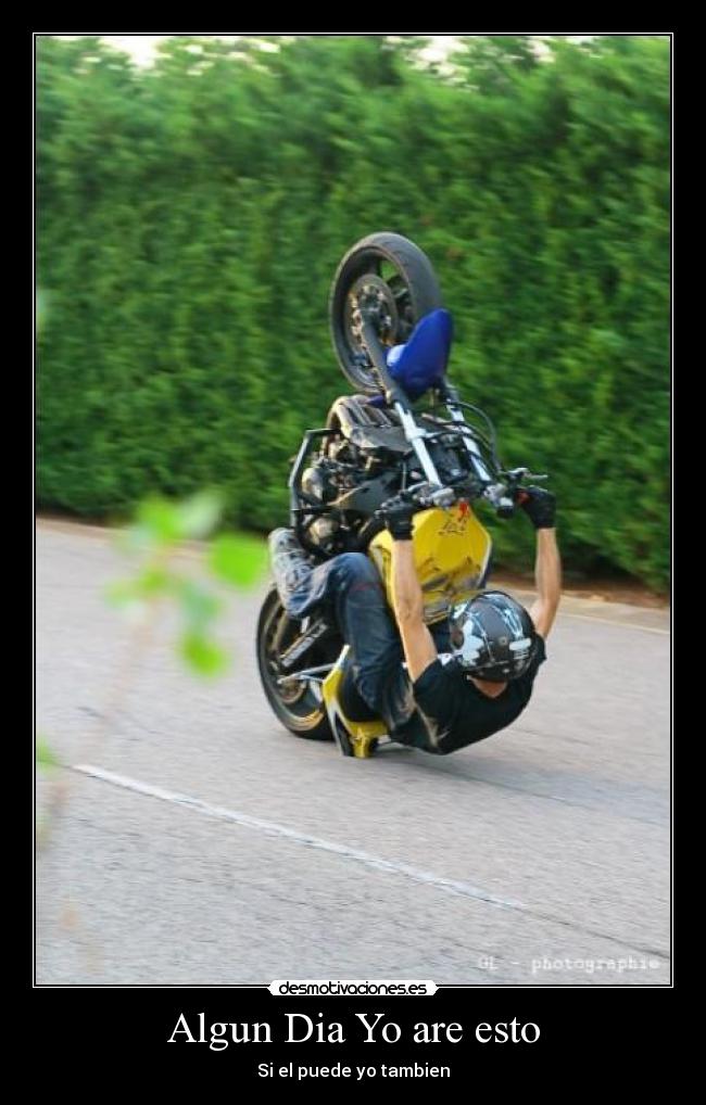 Algun Dia Yo are esto - Si el puede yo tambien