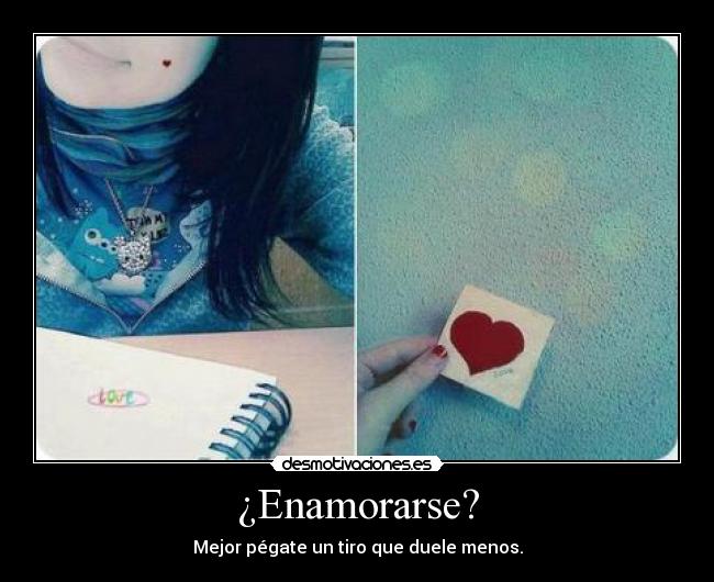 ¿Enamorarse? -