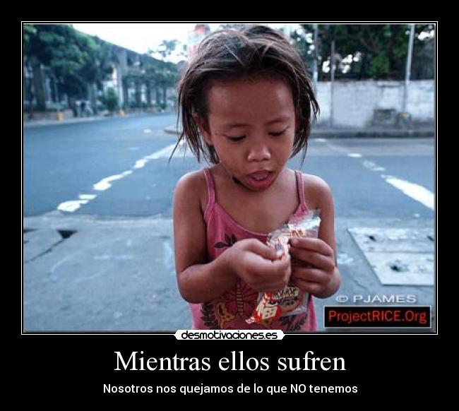 Mientras ellos sufren -