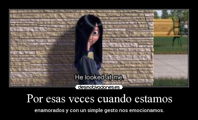 Por esas veces cuando estamos - 