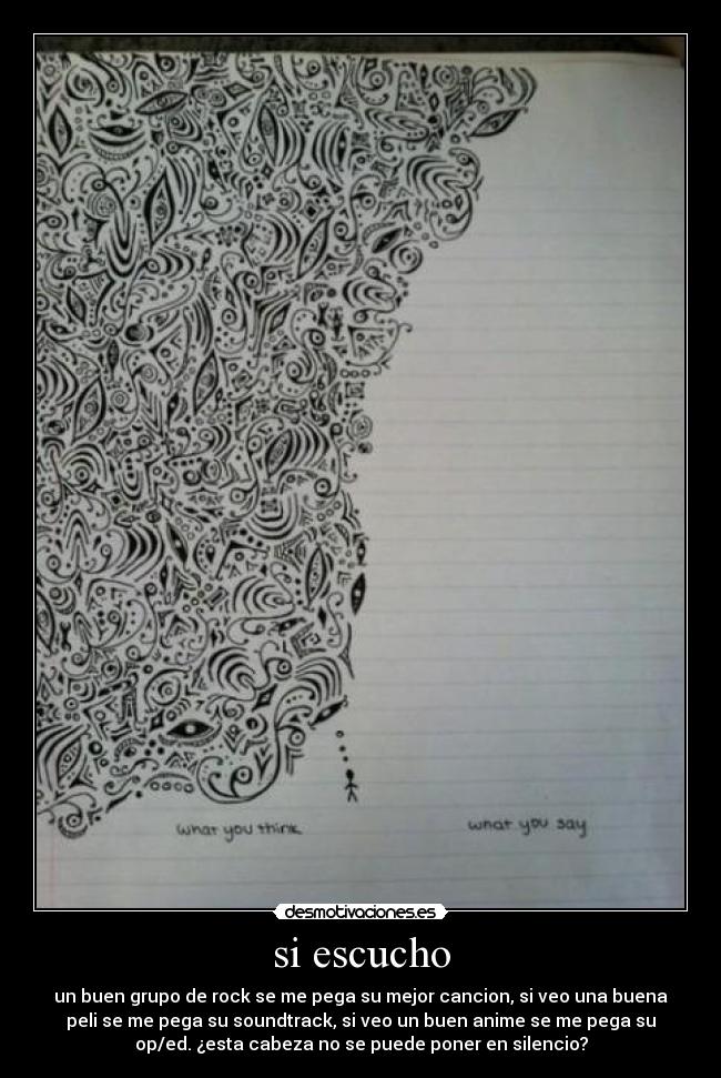 si escucho -