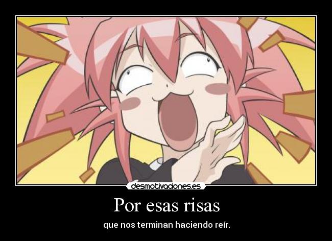 Por esas risas -