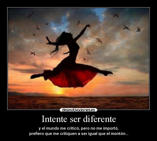 Intente ser diferente - 