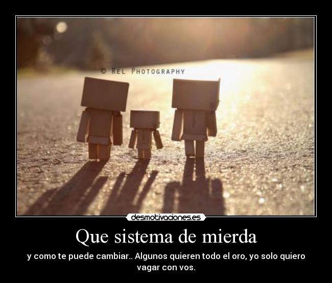 Que sistema de mierda -