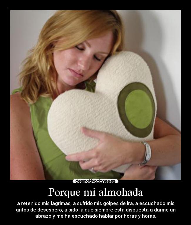 Porque mi almohada - 