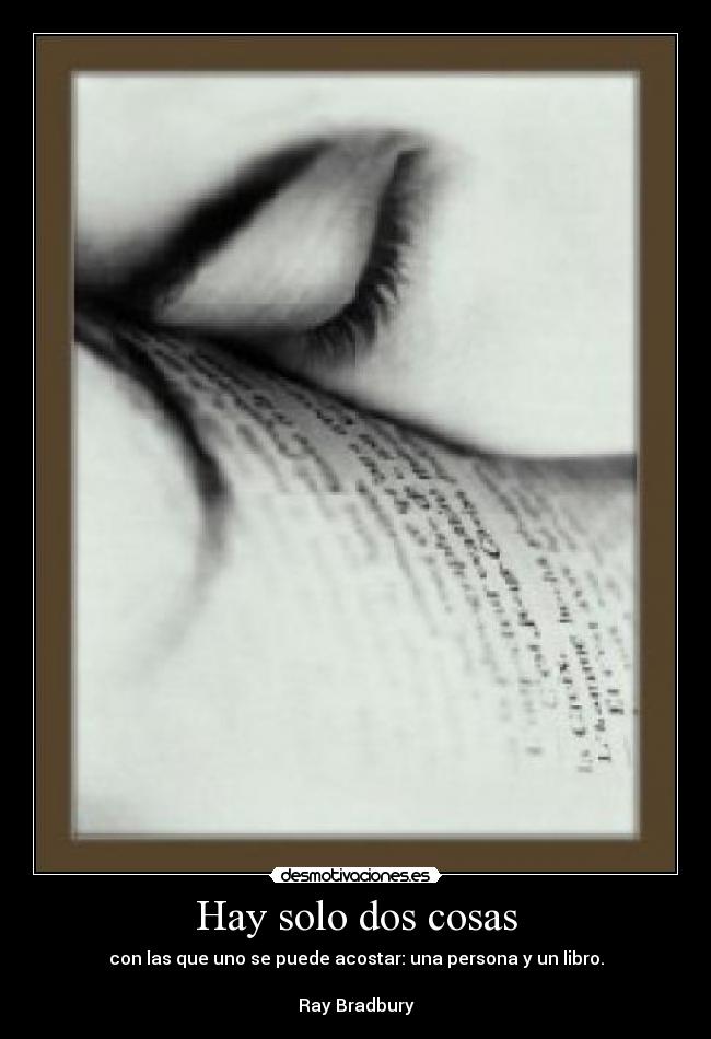 Hay solo dos cosas -