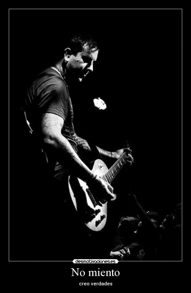 No miento - creo verdades