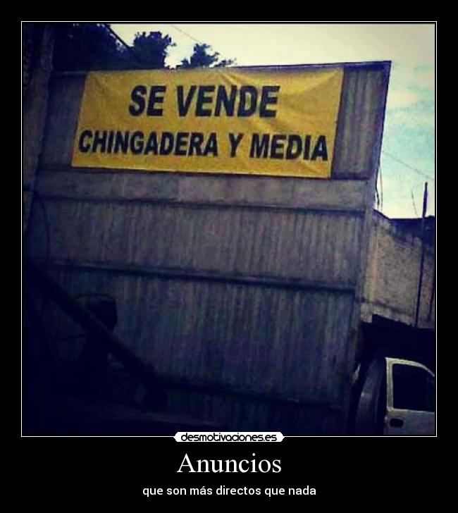Anuncios - que son más directos que nada