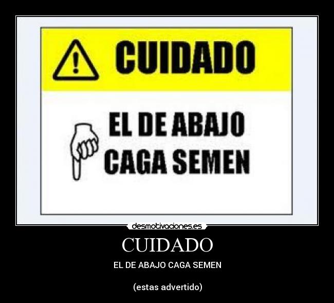 CUIDADO - 