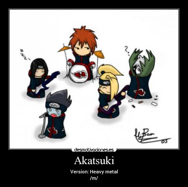 Akatsuki - Version: Heavy metal
/m/