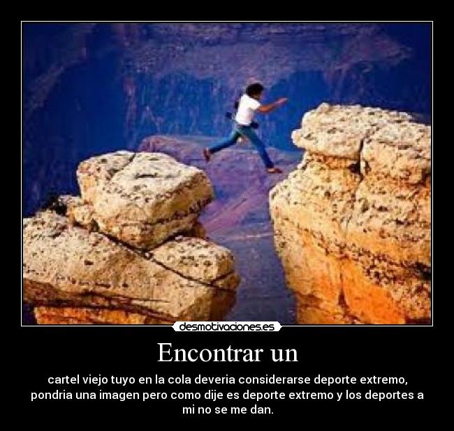 carteles cartel principal deporte extremo desmotivaciones