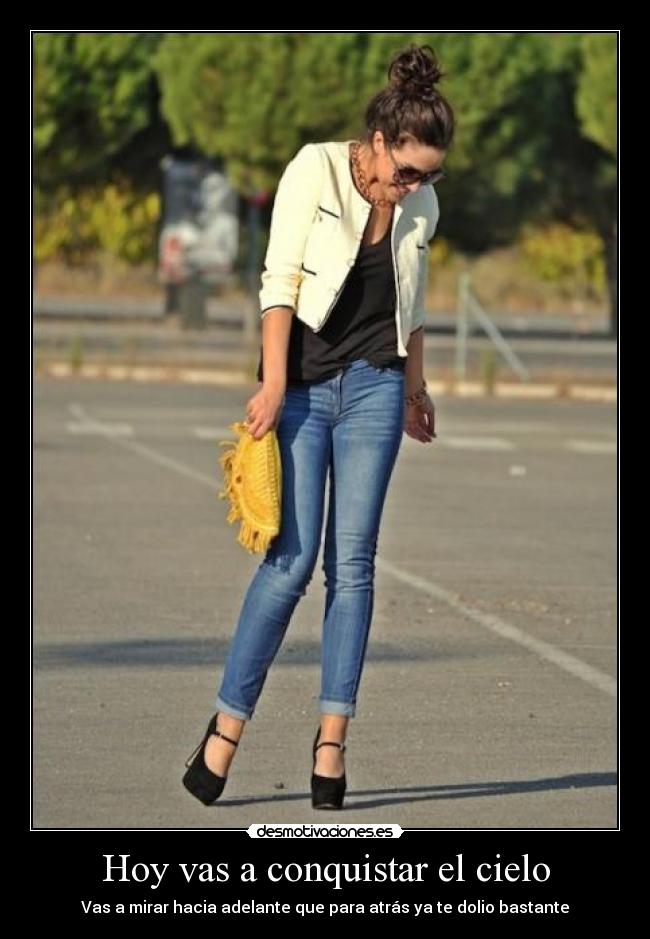 Hoy vas a conquistar el cielo - 