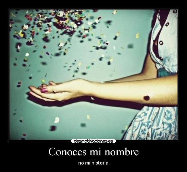 Conoces mi nombre -