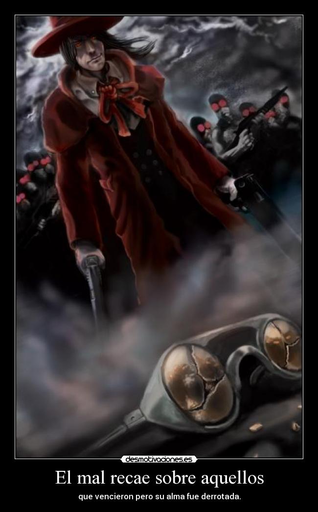 carteles hellsing alucard desmotivaciones