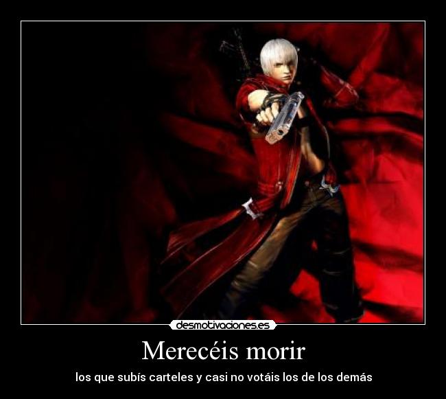 Merecéis morir -