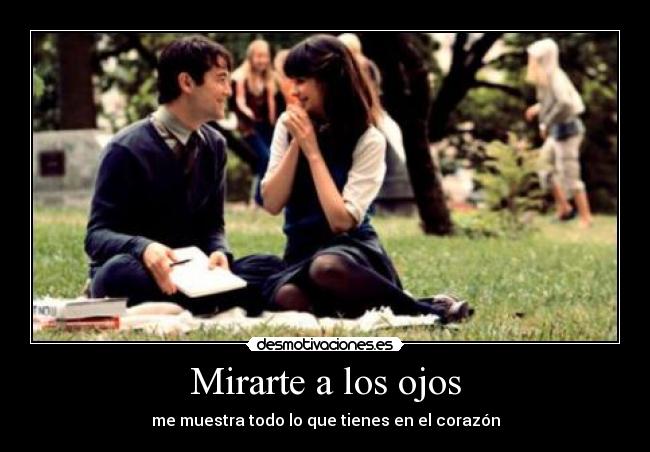 Mirarte a los ojos -