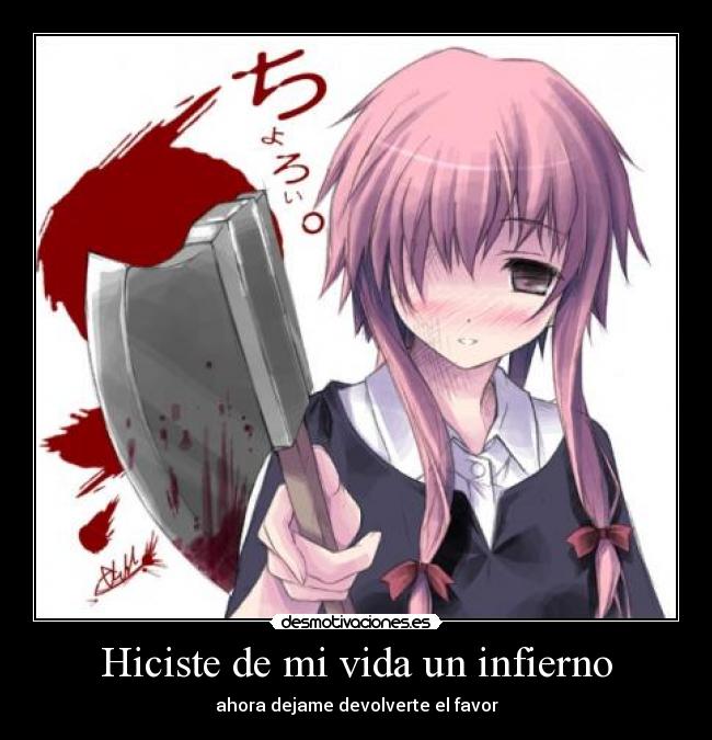 Hiciste de mi vida un infierno - 