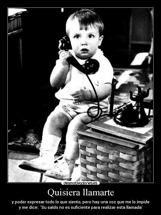 Quisiera llamarte - 