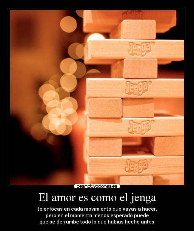 carteles amor amor jenga desmotivaciones