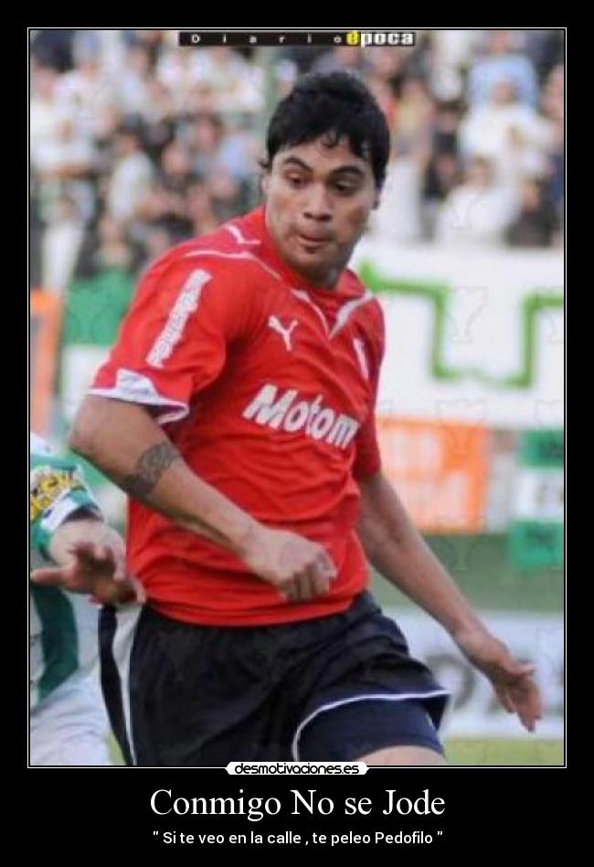 Conmigo No se Jode -