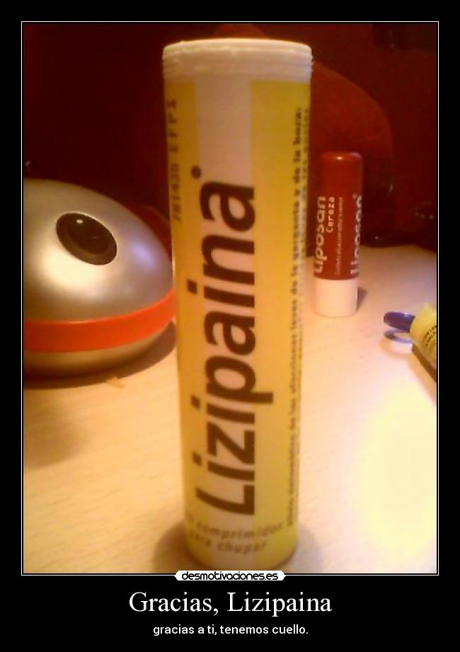 Gracias, Lizipaina - gracias a ti, tenemos cuello.