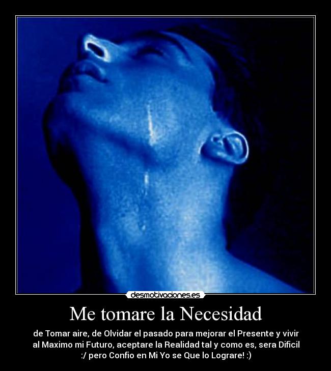 carteles tomare necesidad desmotivaciones