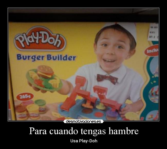 Para cuando tengas hambre - Usa Play-Doh
